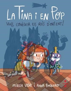 LA TINA I EN POP 7 VULL CONÈIXER ELS REIS D'ORIENT ! | 9788466157391 | VIDAL SAENZ, MIREIA