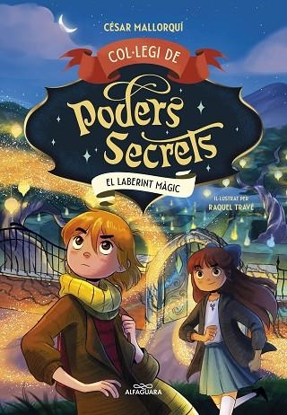 COL·LEGI DE PODERS SECRETS 5 -EL LABERINT MÀGIC | 9788419688385 | MALLORQUÍ, CÉSAR