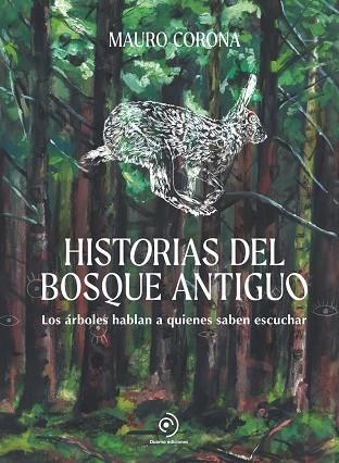 HISTORIAS DEL BOSQUE ANTIGUO | 9788419834676 | CORONA, MAURO | Llibreria infantil i juvenil