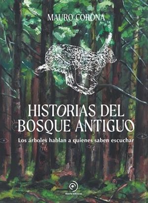 HISTORIAS DEL BOSQUE ANTIGUO | 9788419834676 | CORONA, MAURO | Llibreria infantil i juvenil