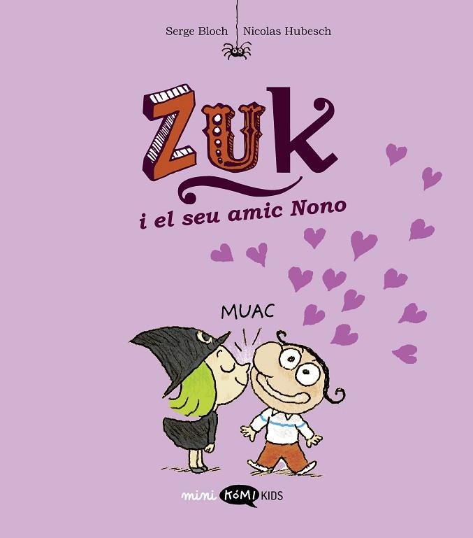 ZUK 4 ZUK I EL SEU AMIC NONO | 9788419183651 | BLOCH, SERGE | Llibreria infantil i juvenil
