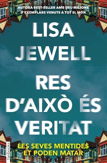 RES D'AIXÒ ÉS VERITAT | 9788410028241 | JEWELL, LISA | Llibreria infantil i juvenil