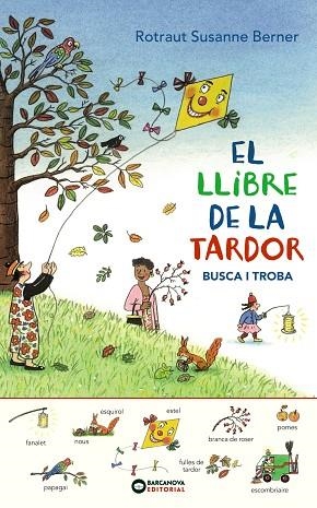 EL LLIBRE DE LA TARDOR BUSCA I TROBA | 9788448949631 | ROTRAUT, SUSANNE | Llibreria infantil i juvenil
