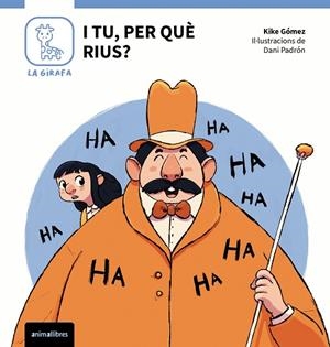 I TU PER QUÈ RIUS ? | 9788410302075 | KIKE GÓMEZ