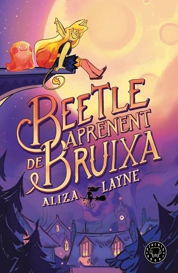 BEETLE APRENENT DE BRUIXA | 9788410025813 | LAYNE, ALIZA | Llibreria infantil i juvenil