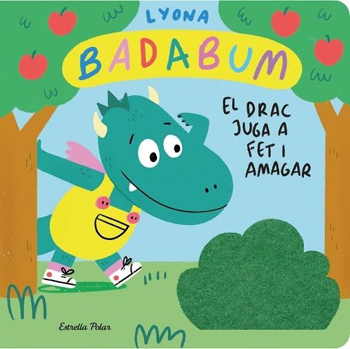 BADABUM EL DRAC JUGA A FET I AMAGAR ( LLIBRE AMB SOLAPES DE ROBA) | 9788413896489 | LYONA | Llibreria infantil i juvenil