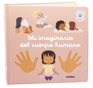 MI IMAGINARIO DEL CUERPO HUMANO | 9788411581981 | RAGONDET, NATHAIE | Llibreria infantil i juvenil