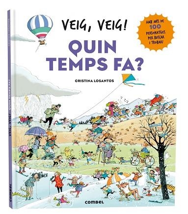 VEIG VEIG ! QUIN TEMPS FA ? | 9788411581639 | LOSANTOS, CRISTINA | Llibreria infantil i juvenil