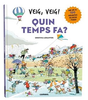 VEIG VEIG ! QUIN TEMPS FA ? | 9788411581639 | LOSANTOS, CRISTINA | Llibreria infantil i juvenil