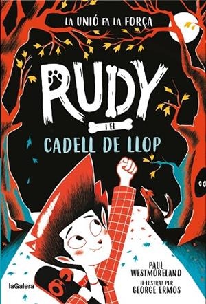 RUDY I EL CADELL DE LLOP | 9788424674717 | WESTMORELAND, PAUL | Llibreria infantil i juvenil