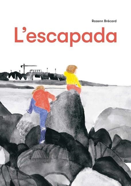 L'ESCAPADA | 9788412863123 | BRÉCARD, ROZENN | Llibreria infantil i juvenil
