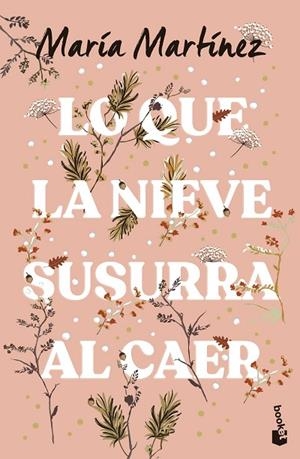 LO QUE LA NIEVE SUSURRA AL CAER | 9788408293675 | MARTÍNEZ, MARÍA | Llibreria infantil i juvenil