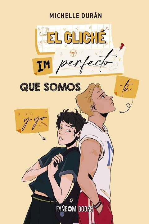 EL CLICHÉ IMPERFECTO QUE SOMOS TÚ Y YO | 9788419831125 | DURÁN, MICHELLE | Llibreria infantil i juvenil