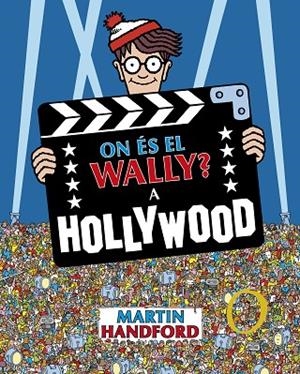 ON ÉS EL WALLY ? A HOLLYWOOD | 9788419910523 | HANDFORD, MARTIN | Llibreria infantil i juvenil