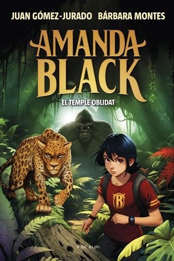 AMANDA BLACK 11 EL TEMPLE OBLIDAT | 9788419910516 | GÓMEZ-JURADO, JUAN/MONTES, BÁRBARA