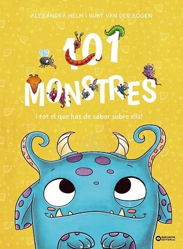 101 MONSTRES I TOT EL QUE HAS DE SABER SOBRE ELLS ! | 9788448963927 | VAN DER BOGEN, RUBY/HELM, ALEXANDRA | Llibreria infantil i juvenil