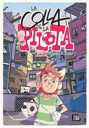 LA COLLA DE LA PILOTA | 9788410302099 | NEBBIOSO, ENRICO | Llibreria infantil i juvenil