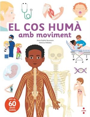 EL COS HUMÀ AMB MOVIMENT | 9788466157872 | BAUMANN, ANNE-SOPHIE/ROBIDOU, VANESSA | Llibreria infantil i juvenil