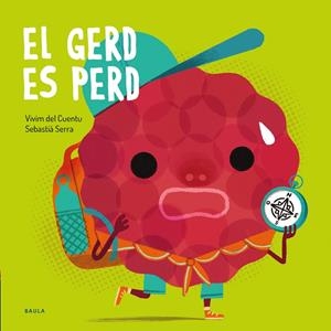 EL GERD ES PERD | 9788447953349 | VIVIM DEL CUENTU | Llibreria infantil i juvenil