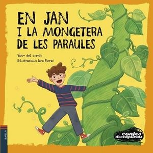 EN JAN I LA MONGETERA DE LES PARAULES | 9788447953554 | VIVIM DEL CUENTU | Llibreria infantil i juvenil