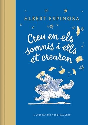 CREU EN ELS SOMNIS I ELLS ET CREARAN | 9788426431264 | ESPINOSA, ALBERT | Llibreria infantil i juvenil