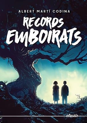 RECORDS EMBOIRATS | 9788419478078 | MARTÍ CODINA, ALBERT | Llibreria infantil i juvenil
