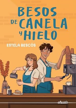 BESOS DE CANELA Y HIELO | 9788419478832 | BESCÓS, ESTELA | Llibreria infantil i juvenil