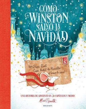 CÓMO WINSTON SALVÓ LA NAVIDAD | 9788414061497 | SMITH, ALEX T. | Llibreria infantil i juvenil