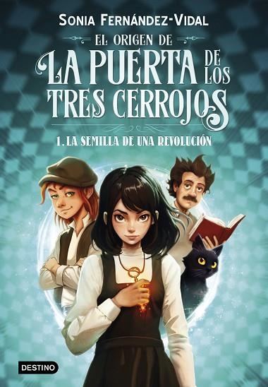 EL ORIGEN DE LA PUERTA DE LOS TRES CERROJOS 1 LA SEMILLA DE UNA REVOLUCIÓN | 9788408294030 | FERNÁNDEZ-VIDAL, SÓNIA | Llibreria infantil i juvenil
