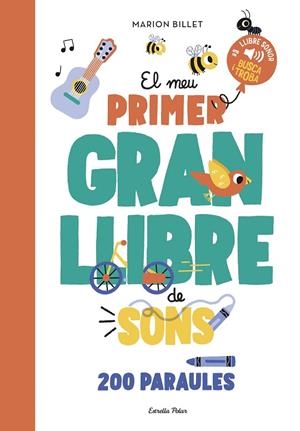 EL MEU PRIMER GRAN LLIBRE DE SONS | 9788413897790 | BILLET, MARION | Llibreria infantil i juvenil