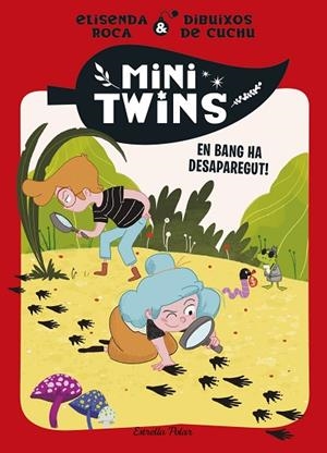 MINITWINS 4 EN BANG HA DESAPAREGUT ! | 9788413899343 | ROCA PALET, ELISENDA | Llibreria infantil i juvenil