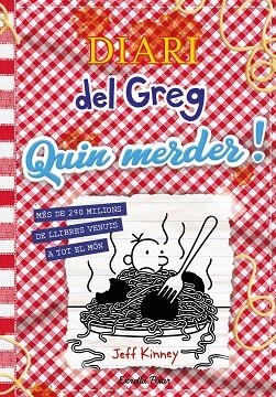 DIARI DEL GREG 19 QUIN MERDER ! | 9788413899350 | KINNEY, JEFF | Llibreria infantil i juvenil