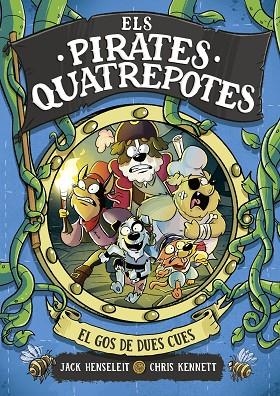 ELS PIRATES QUATREPOTES 2 EL GOS DE DUES CUES | 9788419378972 | HENSELEIT, JACK/KENNETT, CHRIS | Llibreria infantil i juvenil