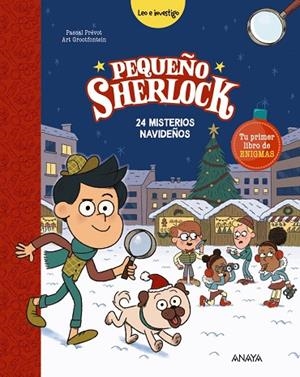 PEQUEÑO SHERLOCK 24 MISTERIOS NAVIDEÑOS | 9788414340752 | PRÉVOT, PASCAL/GROOTFONTEIN, ART | Llibreria infantil i juvenil