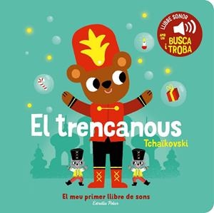 EL TRENCANOUS EL MEU PRIMER LLIBRE DE SONS | 9788413896403 | BILLET, MARION | Llibreria infantil i juvenil