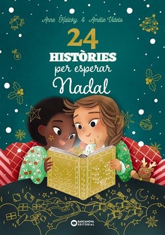 24 HISTÒRIES PER ESPERAR NADAL | 9788448963880 | KALICKY, ANNE/VIDELO, AMÉLIE | Llibreria infantil i juvenil