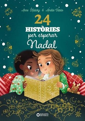 24 HISTÒRIES PER ESPERAR NADAL | 9788448963880 | KALICKY, ANNE/VIDELO, AMÉLIE