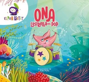 ONA L'ESTRELLA DEL POP | 9788410050549 | EL POT PETIT | Llibreria infantil i juvenil
