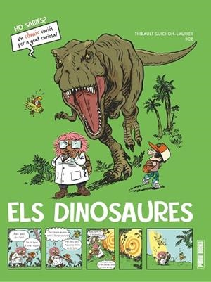 HO SABIES ? ELS DINOSAURES | 9788410514249 | GUICHON-LAURIER, THIBAULT