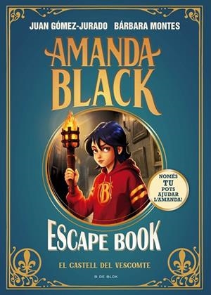 AMANDA BLACK  ESCAPE BOOK EL CASTELL DEL VESCOMPTE | 9788410269088 | GÓMEZ-JURADO, JUAN/MONTES, BÁRBARA | Llibreria infantil i juvenil