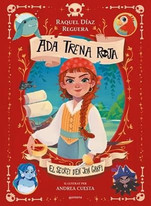 ADA TRENA ROJA 1 EL SECRET D'EN JON GARFI | 9788410395619 | DÍAZ REGUERA, RAQUEL | Llibreria infantil i juvenil