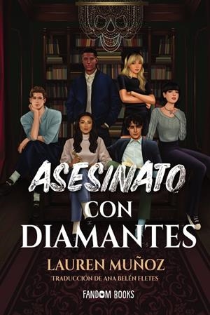 ASESINATO CON DIAMANTES | 9788418027970 | MUÑOZ, LAUREN | Llibreria infantil i juvenil