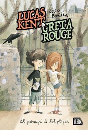 LUCAS KENT & GRETA ROUGE EL PRINCIPI DE TOT PLEGAT | 9788410302105 | BONILLA, ROCIO | Llibreria infantil i juvenil