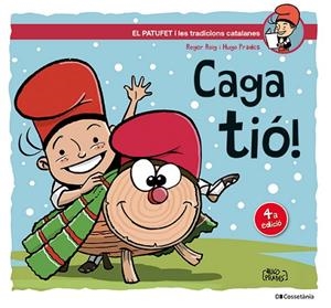 CAGA TIÓ! | 9788413564456 | ROIG CÉSAR, ROGER | Llibreria infantil i juvenil
