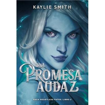 UNA PROMESA AUDAZ | 9788419621467 | SMITH, KAYLIE | Llibreria infantil i juvenil