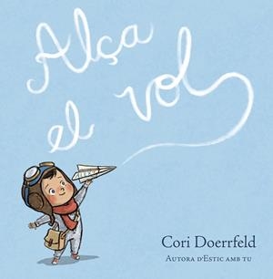 ALÇA EL VOL | 9788448869007 | DOERRFELD, CORI | Llibreria infantil i juvenil