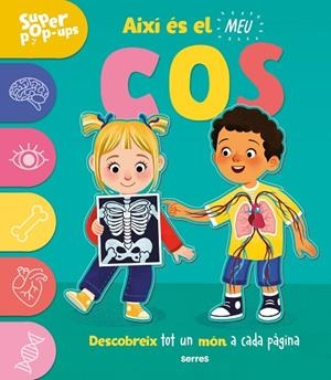 SUPER POP-UPS AIXÍ ÉS EL MEU COS | 9788427243989 | ARD, CATHERINE | Llibreria infantil i juvenil