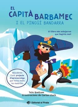 EL CAPITÀ BARBAMEC I EL PINGÜÍ BANDARRA | 9788419912244 | QUELCOM, TXÚS | Llibreria infantil i juvenil