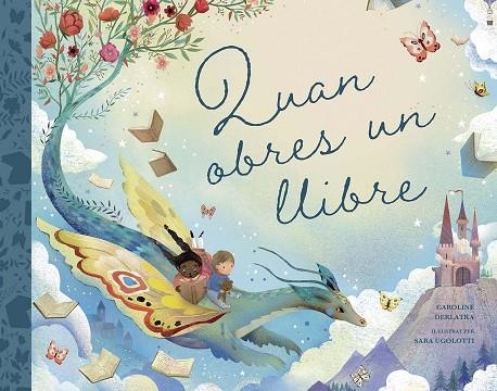 QUAN OBRES UN LLIBRE | 9788491457367 | DERLATKA, CAROLINE | Llibreria infantil i juvenil