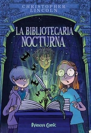 LA BIBLIOTECARIA NOCTURNA Nº 01 | 9788411613392 | LINCOLN, CHRISTOPHER | Llibreria infantil i juvenil